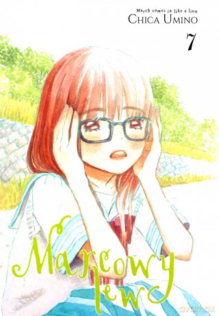 Marcowy lew (Tom 7) - Chica Umino [KOMIKS]