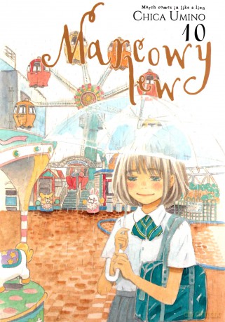 Marcowy lew (Tom 10) - Chica Umino [KOMIKS]