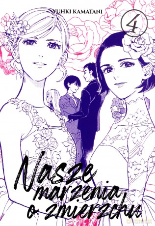 Nasze marzenia o zmierzchu (Tom 4) - Yuki Kamatani [KOMIKS]