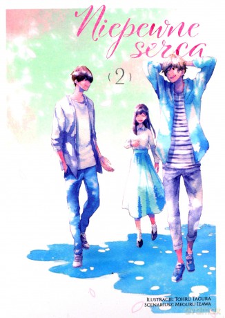 Niepewne serca (Tom 2) - Meguru Izawa, Tohru Tagura [KOMIKS]