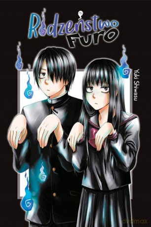 Rodzeństwo Furo - Yuki Shiwasu [KOMIKS]