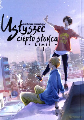Usłyszeć ciepło słońca -Limit- (Tom 1) - Yuki Fumino [KOMIKS]
