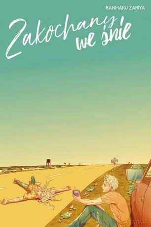 Zakochany we śnie - Ranmaru Zariya [KOMIKS]