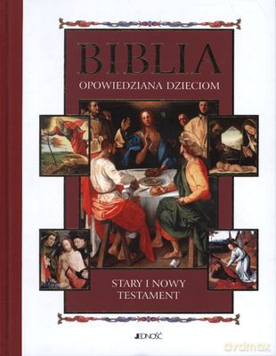 Biblia Opowiedziana Dzieciom (twarda) [KSIĄŻKA]