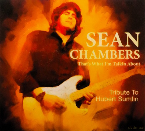 Sean Chambers: That's What I'm Talkin About - Tribute To Hubert Sumlin [CD]