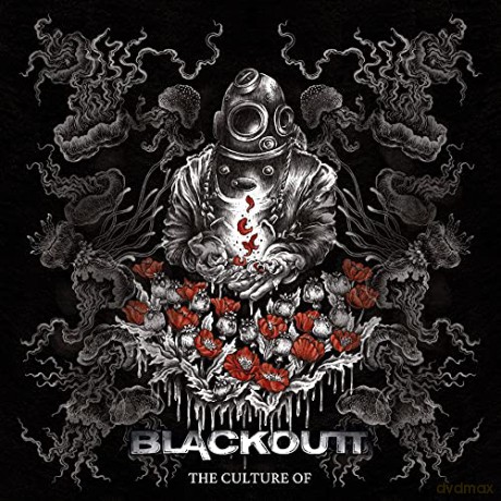 Blackoutt: The Culture Of [CD]