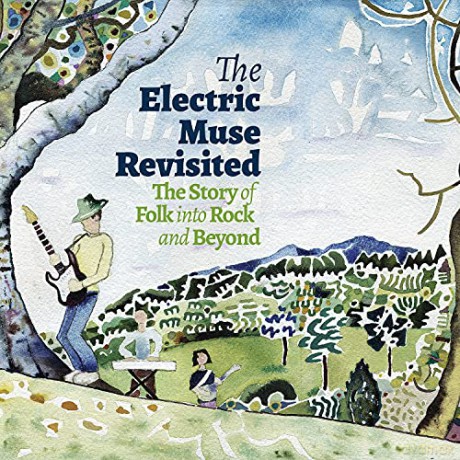 The Electric Muse Revisited - The Story Of Folk Into Rock And Beyond (4 Disc Boxset) [4CD]
