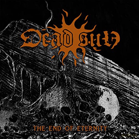 Dead Sun: The End Of Eternity [CD]