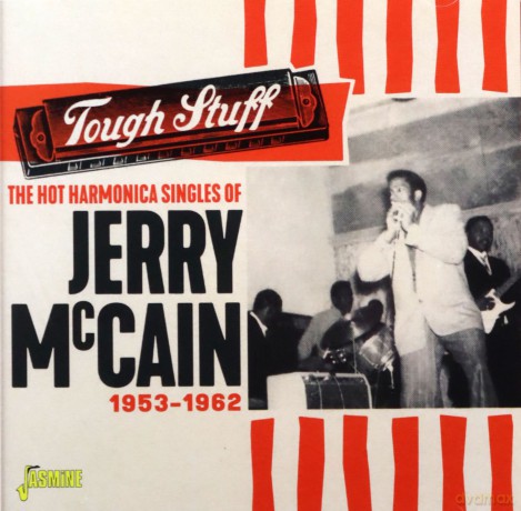 Jerry Mccain: The Hot Harmonica Singles Of Jerry Mccain Tough Stuff 1953-1962 [CD]