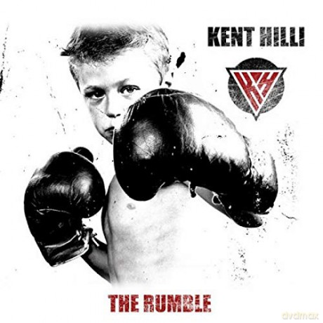 Kent Hilli: The Rumble [CD]