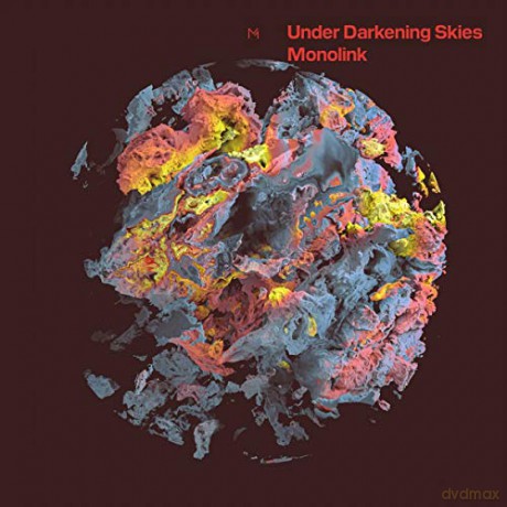 Monolink: Under Darkening Skies [CD]