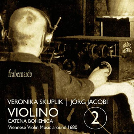 Veronika Skuplik: Jorg Jacobi: Viennese Violin Music Around 1680 From The British Library [CD]