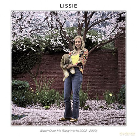 Lissie: Watch Over Me Early Works 2002-2009 [CD]