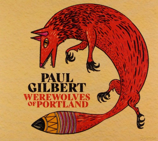 Paul Gilbert: Werewolves of Portland (digipack) [CD]