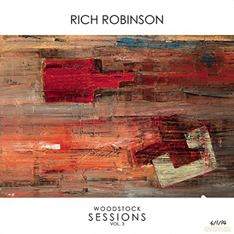 Rich Robinson: Woodstock Sessions Vol 3 (digipack) [CD]