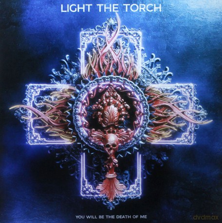 Light The Torch: You Will Be The Death Of Me [Winyl]
