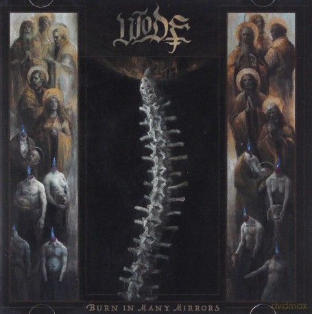 Wode: Burn In Many Mirrors [CD]