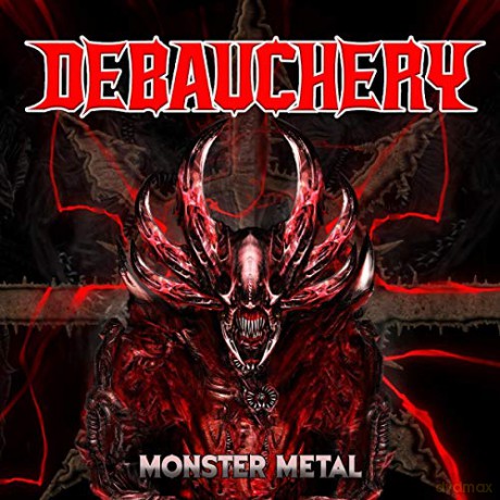 Debauchery: Monster Metal (digipack) [3CD]