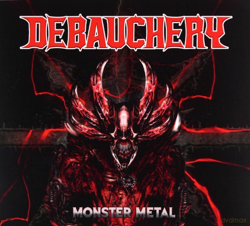 Debauchery: Monster Metal (digipack) [3CD]