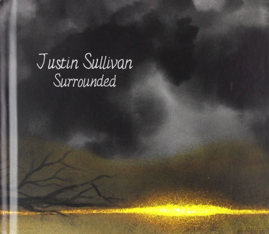 Justin Sullivan: Surrounded (mediabook) [CD]