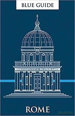 Blue Guide Rome: Twelfth Edition - Alta Macadam [KSIĄŻKA]