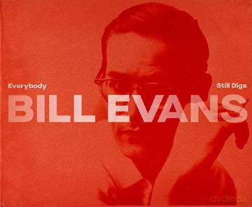 Bill Evans: Everybody Still Digs Bill Evans [5CD]