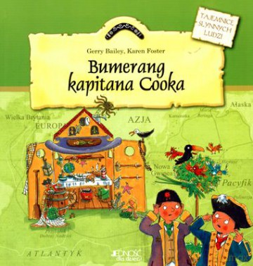 Bumerang Kapitana Cooka Tajemnice Słynnych Ludzi - Gerry Bailey, Karen Foster [KSIĄŻKA]