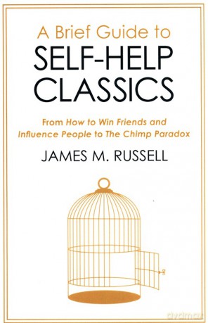 A Brief Guide to Self-Help Classics - James M. Russell [KSIĄŻKA]