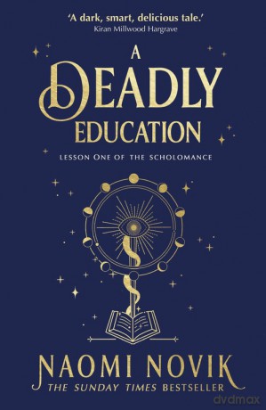 A Deadly Education - Naomi Novik [KSIĄŻKA]