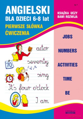 Angielski dla dzieci 6-8 lat zeszyt 7 - Joanna Bednarska [KSIĄŻKA]