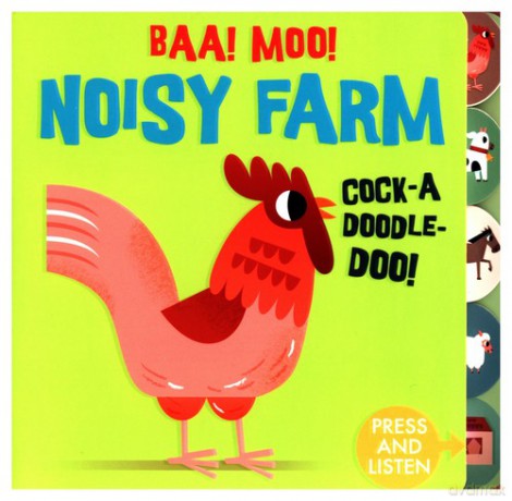 Baa! Moo! Noisy farm [KSIĄŻKA]