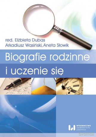 Biografie rodzinne i uczenie się [KSIĄŻKA]