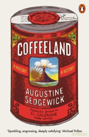 Coffeeland - Augustine Sedgewick [KSIĄŻKA]
