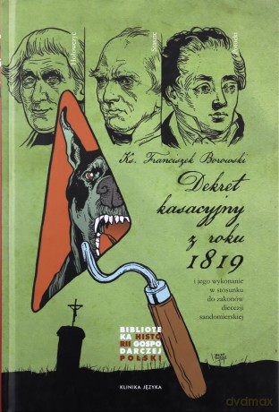 Dekret kasacyjny z roku 1819 - Franciszek Borowski [KSIĄŻKA]