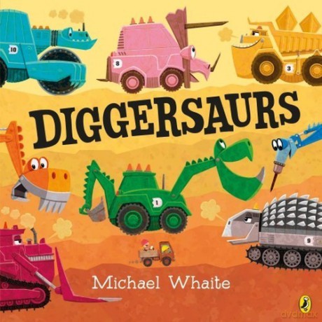 Diggersaurs - Michael Whaite [KSIĄŻKA]