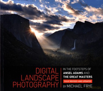 Digital Landscape Photography - Michael Frye [KSIĄŻKA]