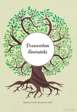 Drzewostan słowiański [KSIĄŻKA]