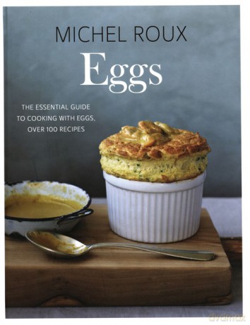 Eggs - Michel Roux [KSIĄŻKA]
