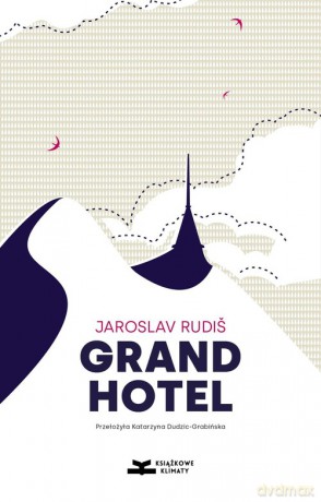 Grandhotel - Jaroslav Rudis [KSIĄŻKA]