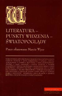 Literatura punkty widzenia światopoglądy [KSIĄŻKA]