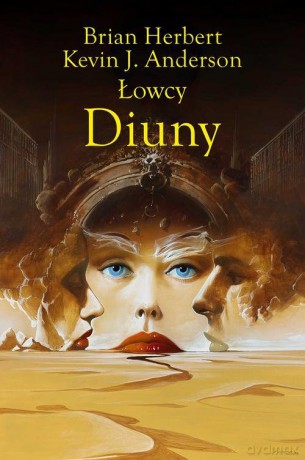 Łowcy Diuny - J. Anderson Kevin, Brian Herbert [KSIĄŻKA]