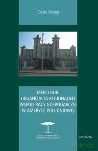 Mercosur - Edyta Chwiej [KSIĄŻKA]