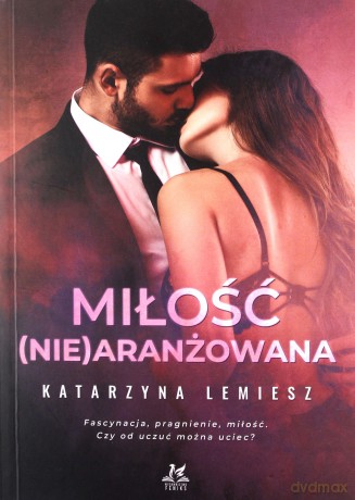 Miłość (nie)aranżowana - Katarzyna Lemiesz [KSIĄŻKA]