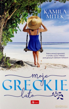 Moje greckie lato - Kamila Mitek [KSIĄŻKA]