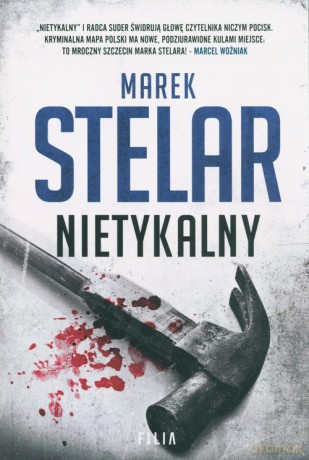 Nietykalny - Marek Stelar [KSIĄŻKA]