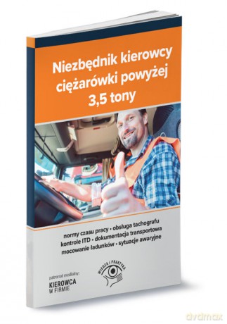 Niezbędnik kierowcy ciężarówki powyżej 3,5 tony [KSIĄŻKA]