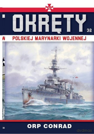Okręty Polskiej Marynarki Wojennej (Tom 32) ORP CONRAD [KSIĄŻKA]