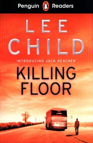 Penguin Readers Level 4: Killing Floor - Lee Child [KSIĄŻKA]