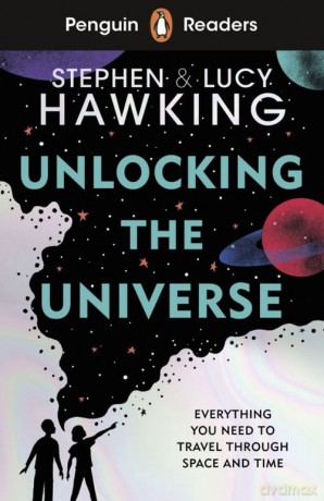 Penguin Readers Level 5 Unlocking The Universe - Stephen Hawking, Lucy Hawking [KSIĄŻKA]