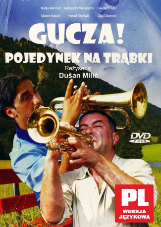Gucza! Pojedynek na trąbki [DVD]